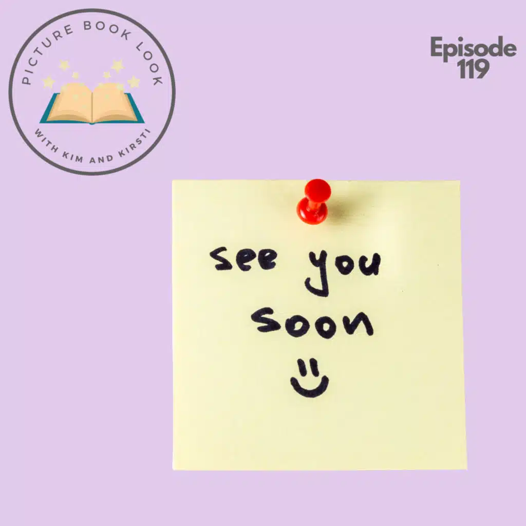 Ep119 See You Soon