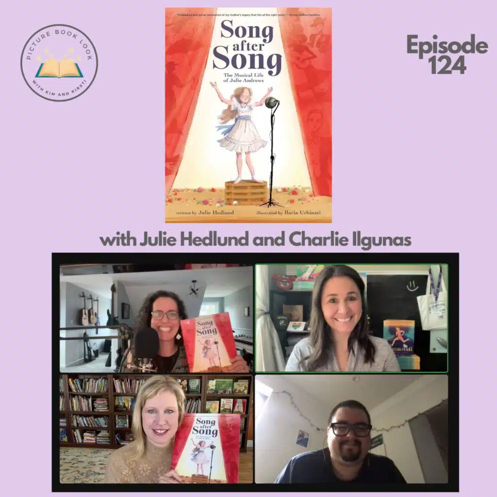 Ep124 Song After Song: The Musical Life of Julie Andrews with Julie Hedlund and Charlie Ilgunas