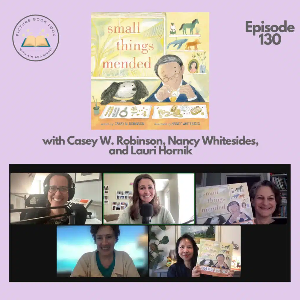 Ep130 Small Things Mended with Casey W. Robinson, Nancy Whitesides, and Lauri Hornik