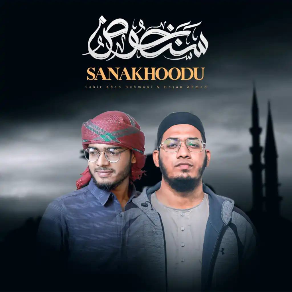 Sanakhudu (feat. Hasan Ahmed)