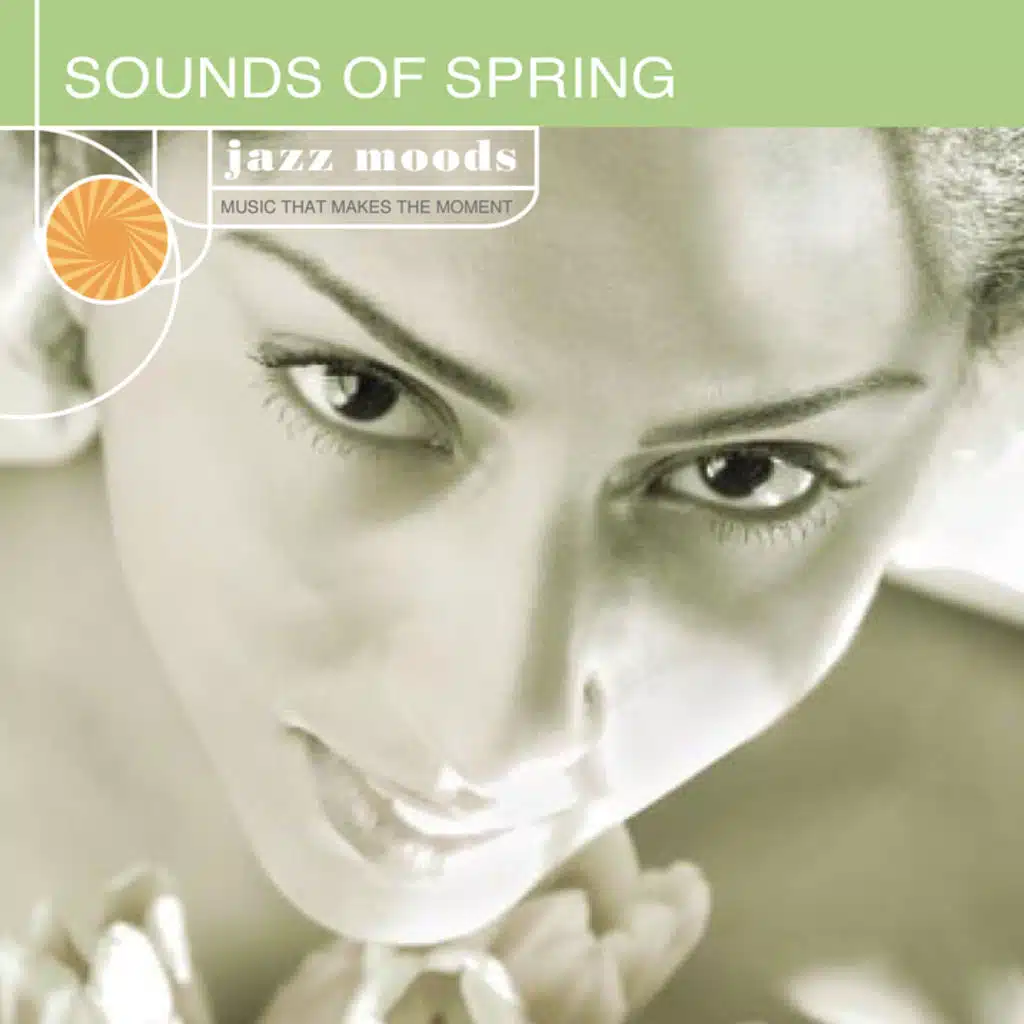 Jazz Moods: Sounds Of Spring