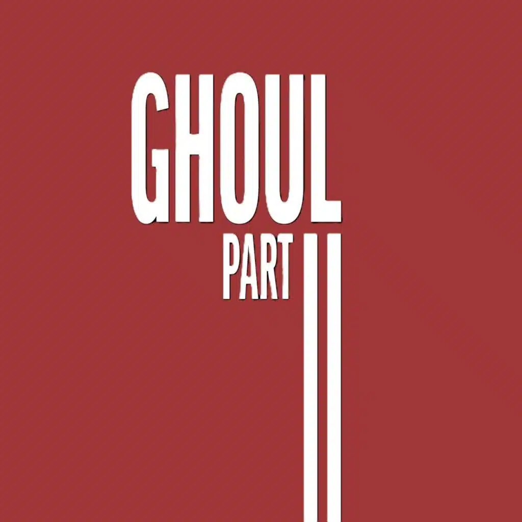 Ghoul, Pt. 2