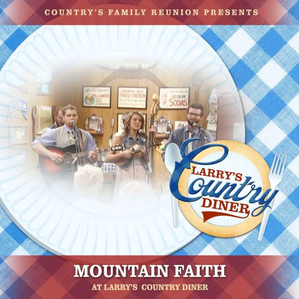 Mountain Faith at Larry’s Country Diner (Live / Vol. 1)