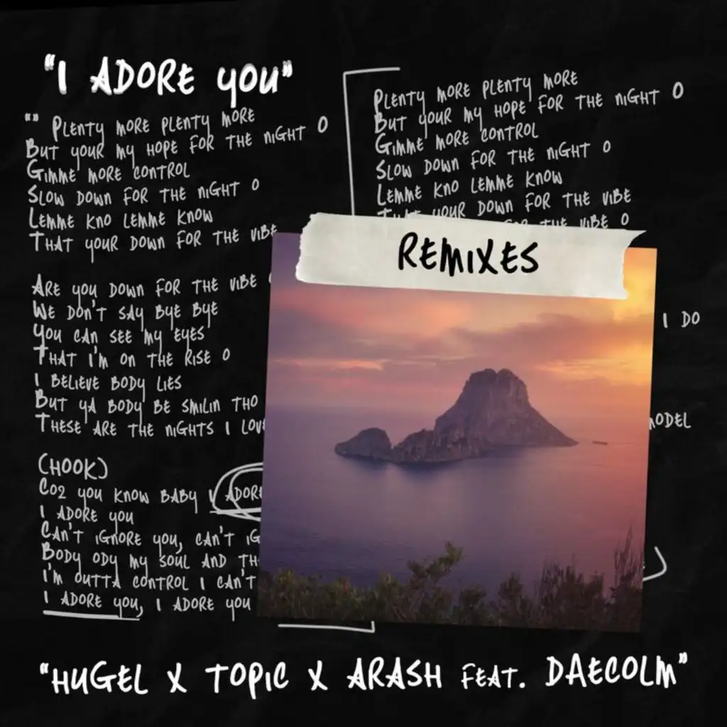 I Adore You (Remixes) [feat. Daecolm]