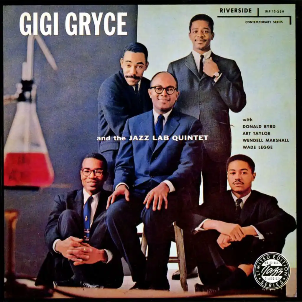 Gigi Gryce And The Jazz Lab Quintet (Remastered 1991) [feat. Donald Byrd, Art Taylor, Wendell Marshall & Wade Legge]