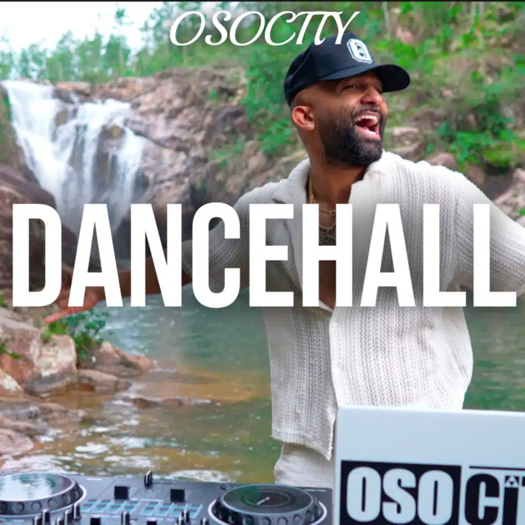 OSOCITY Dancehall Mix | Flight OSO 155