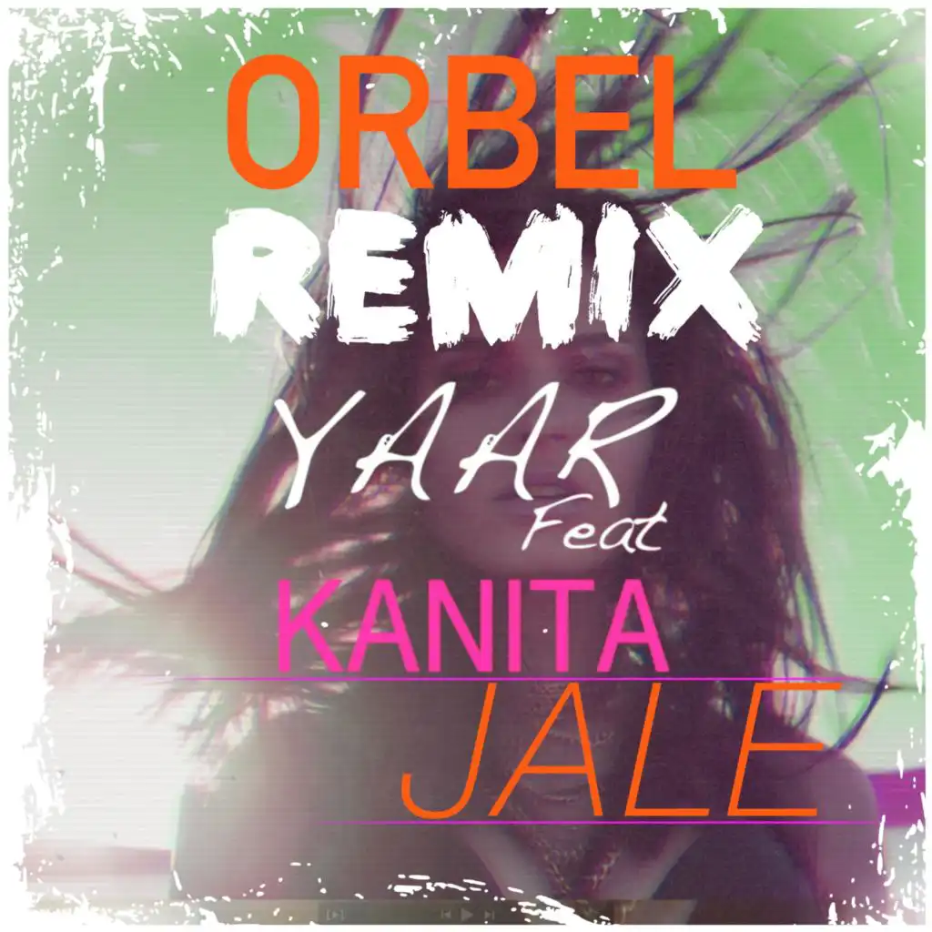 Jale (feat. Kanita) [Orbel Remix]