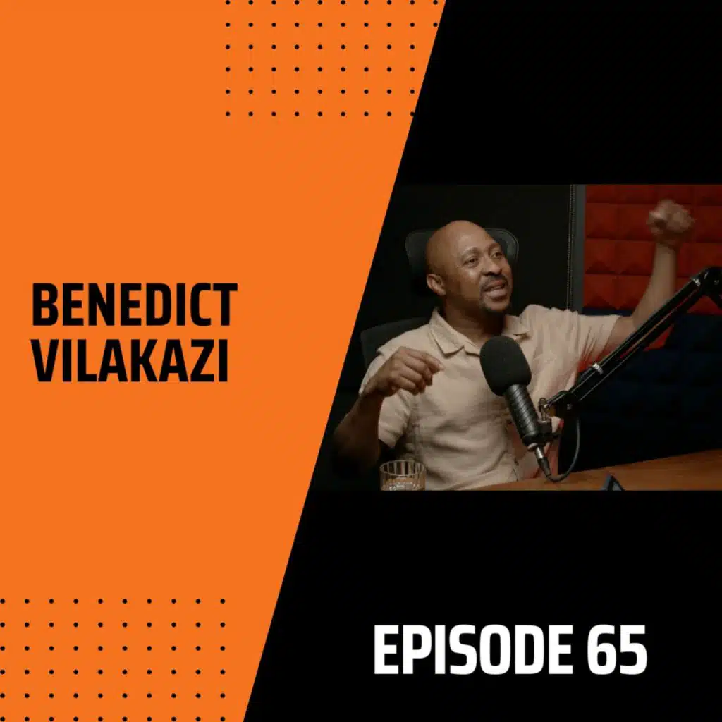 Benedict "Tso" Vilakazi - Episode 65