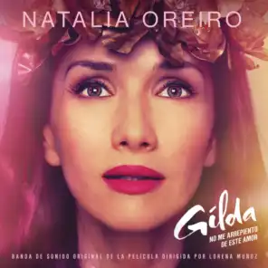 Gilda, No Me Arrepiento de Este Amor (Banda de Sonido Original de la Película)