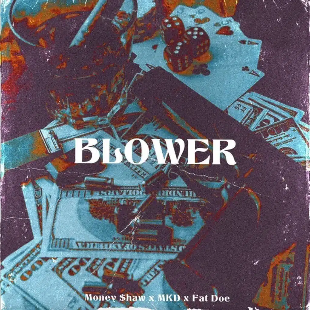 BLOWER (feat. Fat Doe)
