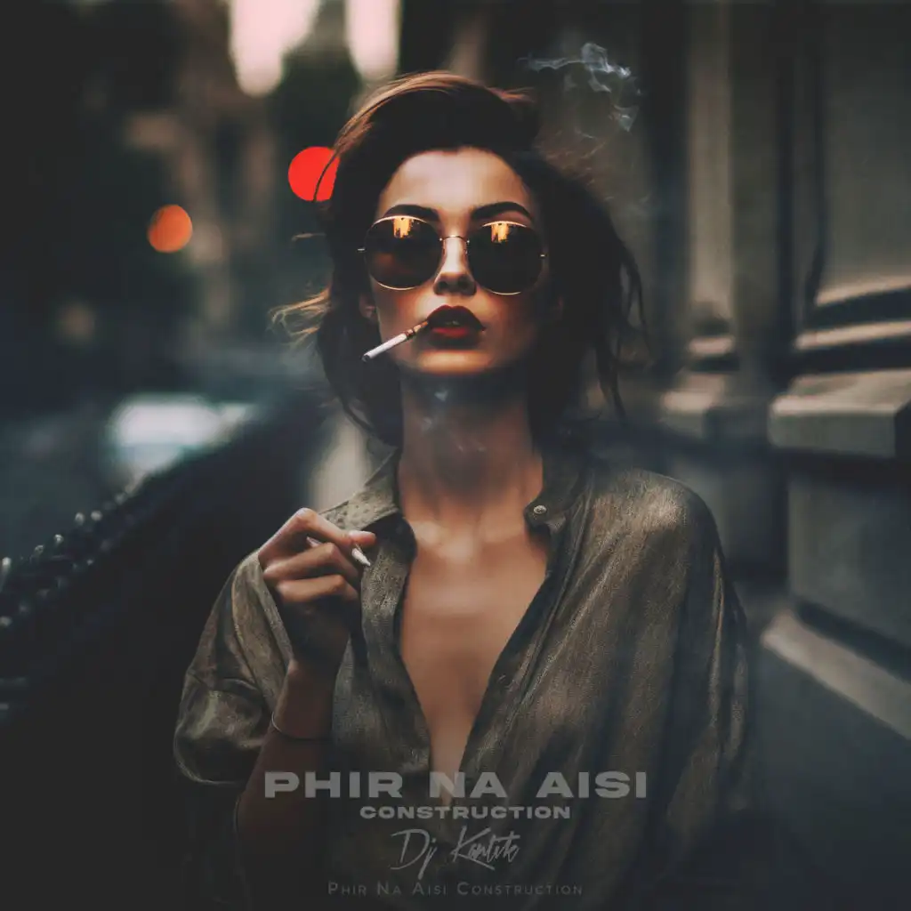 Phir Na Aisi Construction