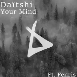 Your Mind (feat. Fenris)