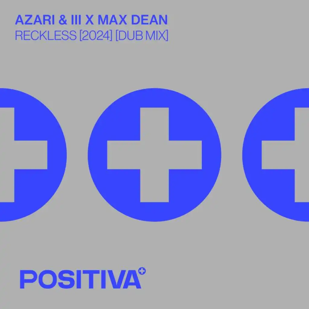 Azari & III & Max Dean