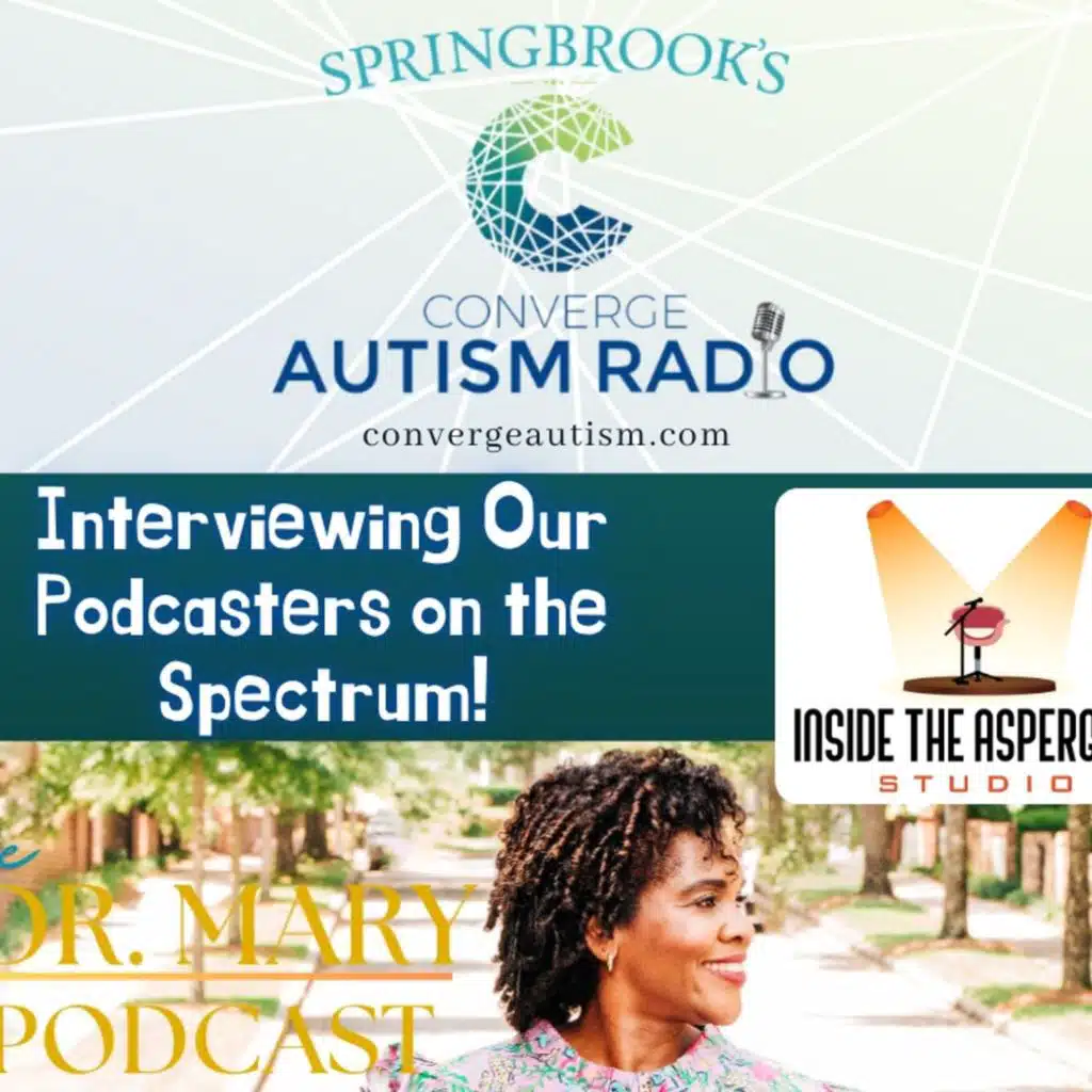 Interviewing Our Podcasters on the Spectrum!