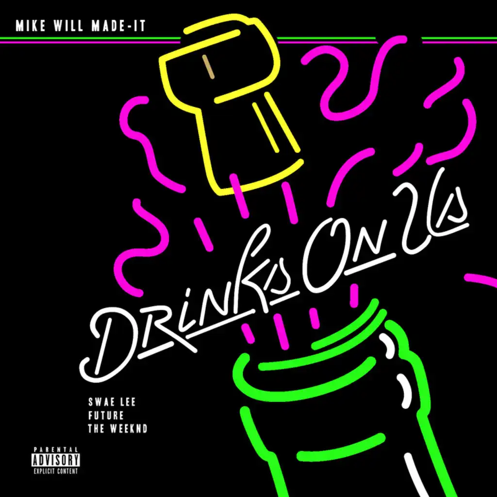 Drinks On Us (feat. The Weeknd, Swae Lee & Future)
