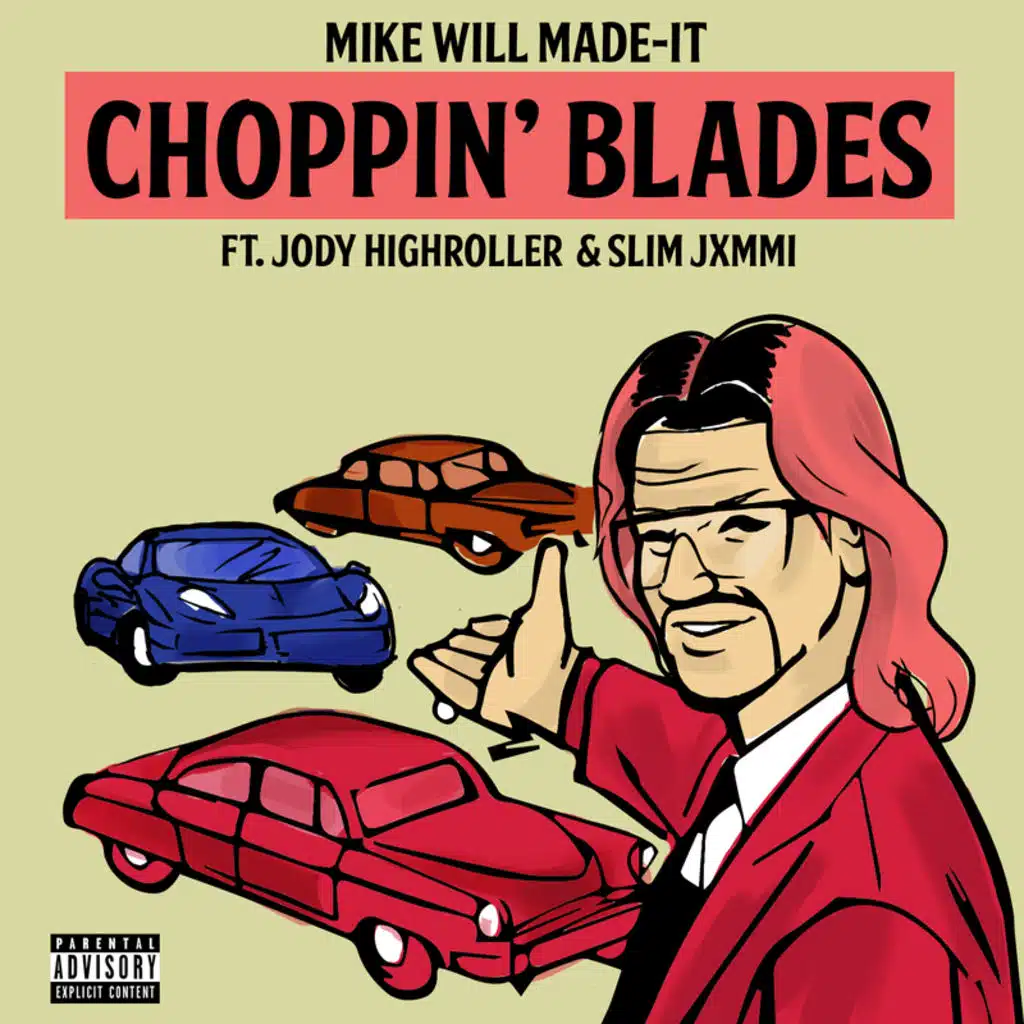 Choppin' Blades (feat. Jody Highroller & Slim Jxmmi)