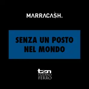 Senza Un Posto Nel Mondo (Alternative Version) [feat. Tiziano Ferro]