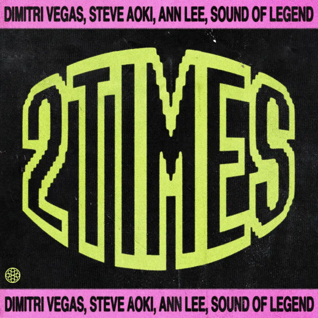 2 Times (feat. Sound Of Legend)