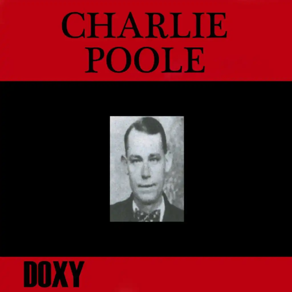 Charlie Poole & The North Carolina Ramblers