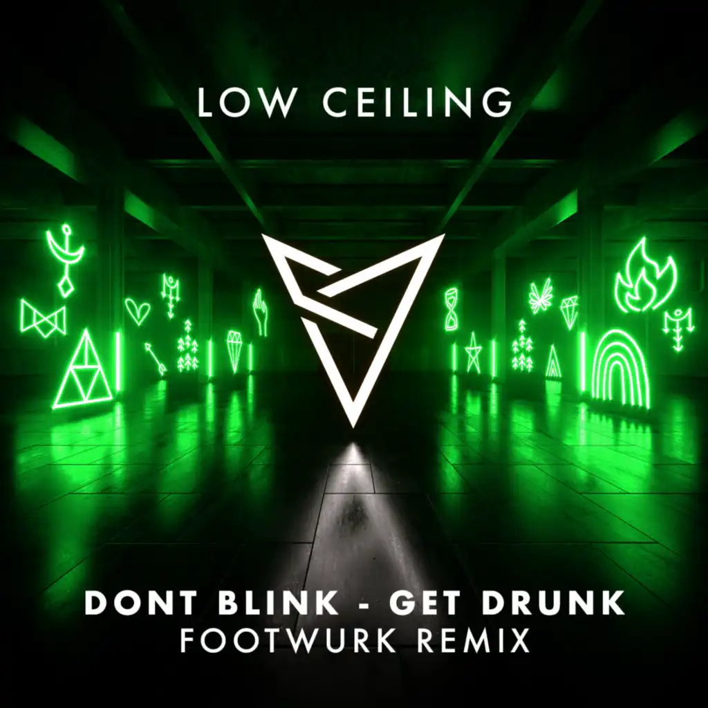 GET DRUNK (FOOTWURK Remix)