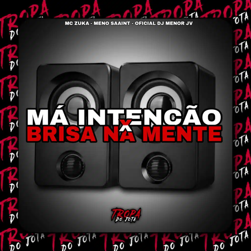 Má Intenção X Brisa na Mente