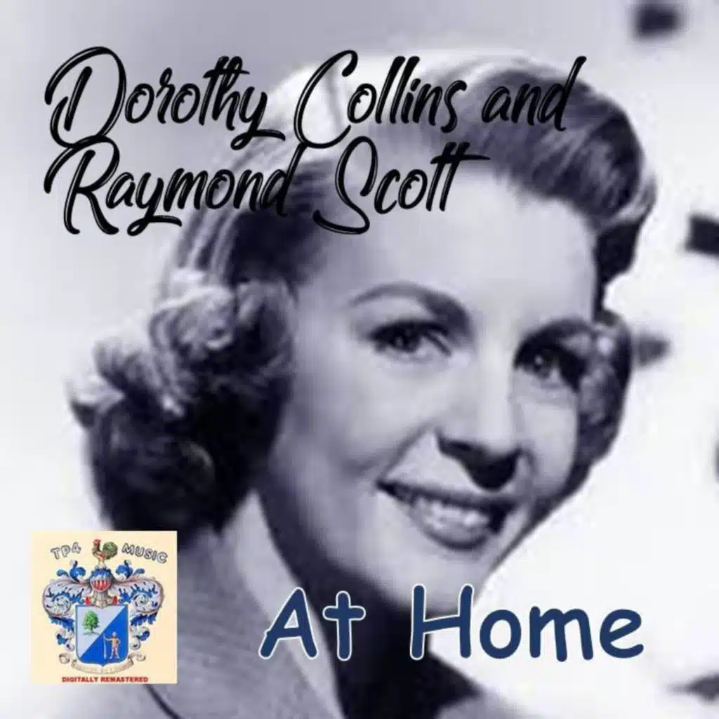 Raymond Scott And His Orchestra & Dorothy Collins
