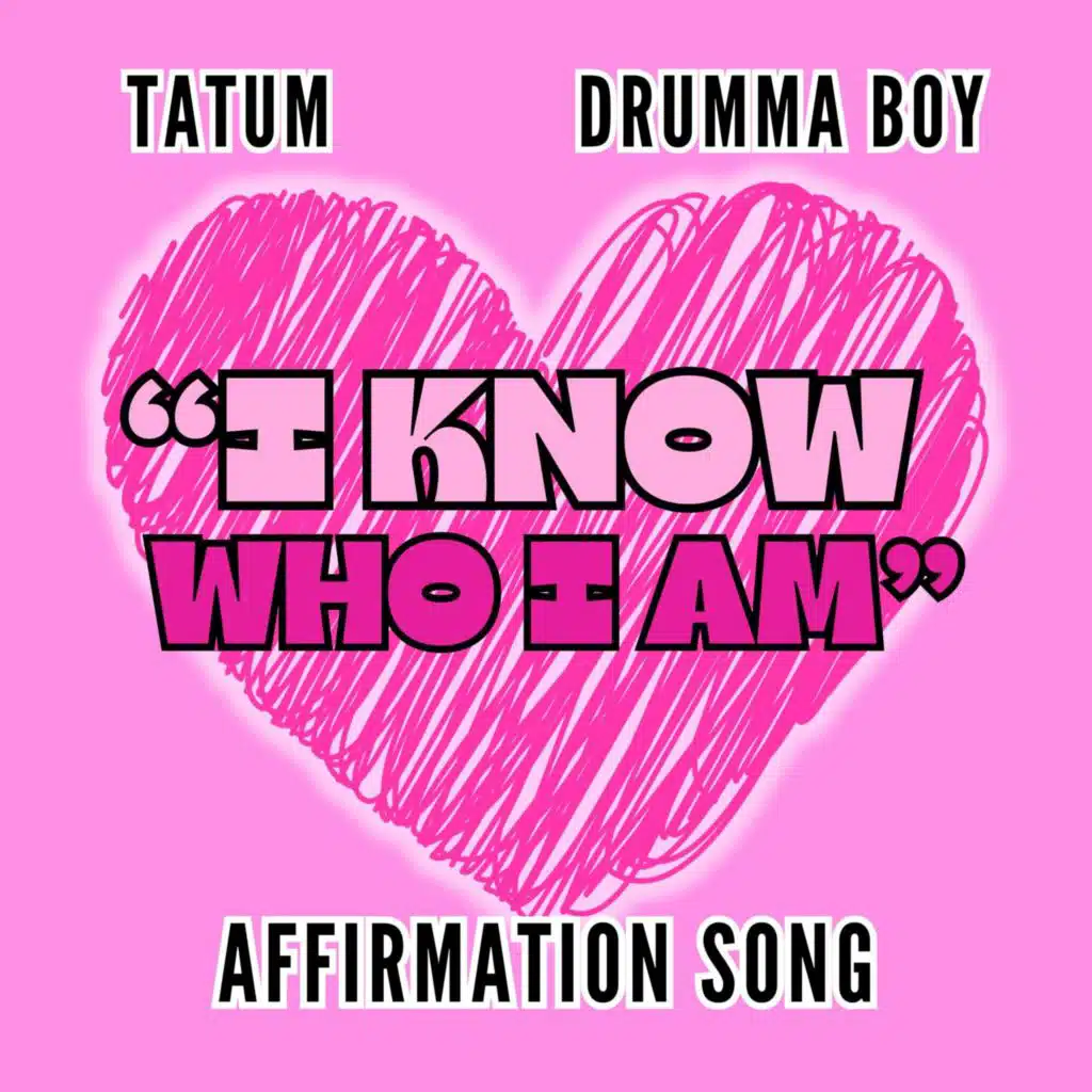 I Know Who I Am - Affirmation Song (feat. Drummer Boy)