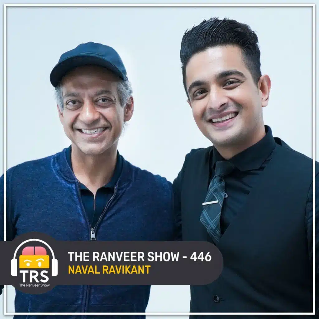 The Naval Podcast - Naval Ravikant with BeerBiceps | TRS