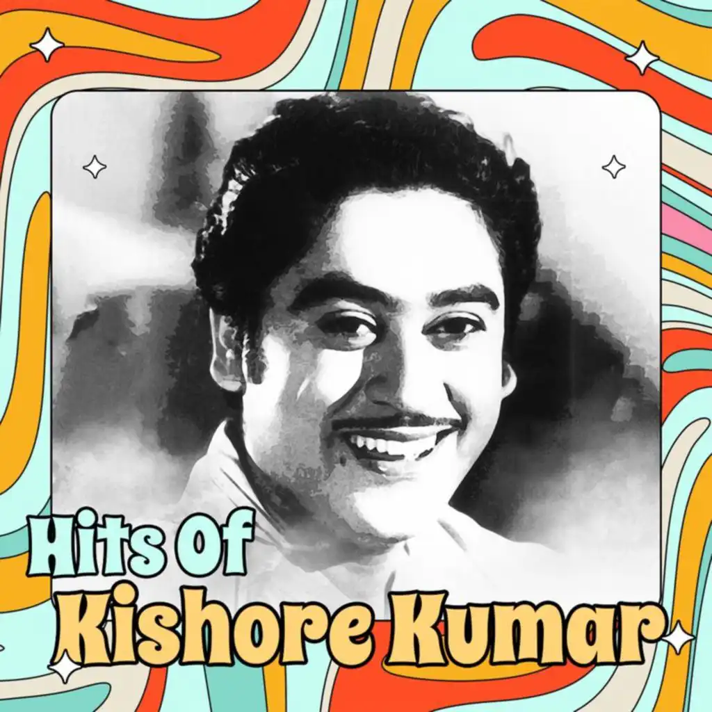 Hits of Kishore Kumar