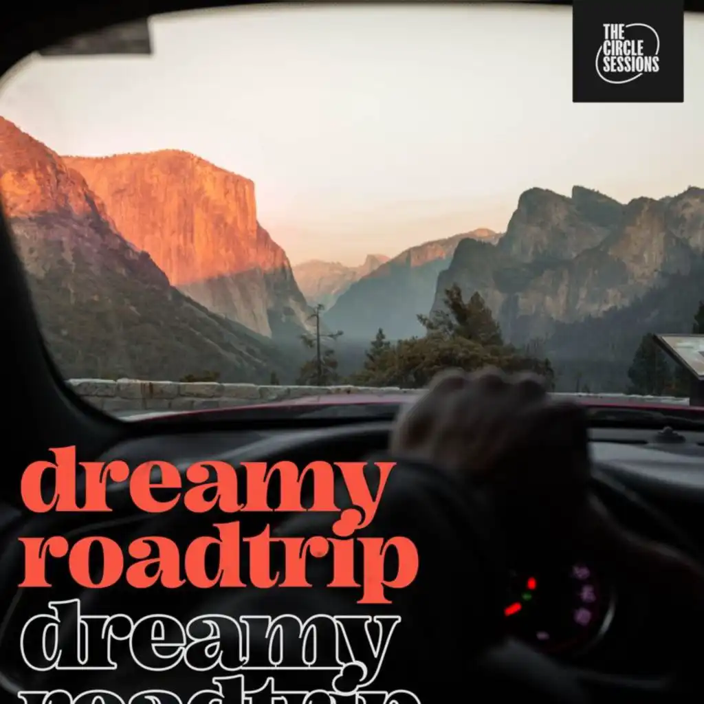 dreamy roadtrip by The Circle Sessions