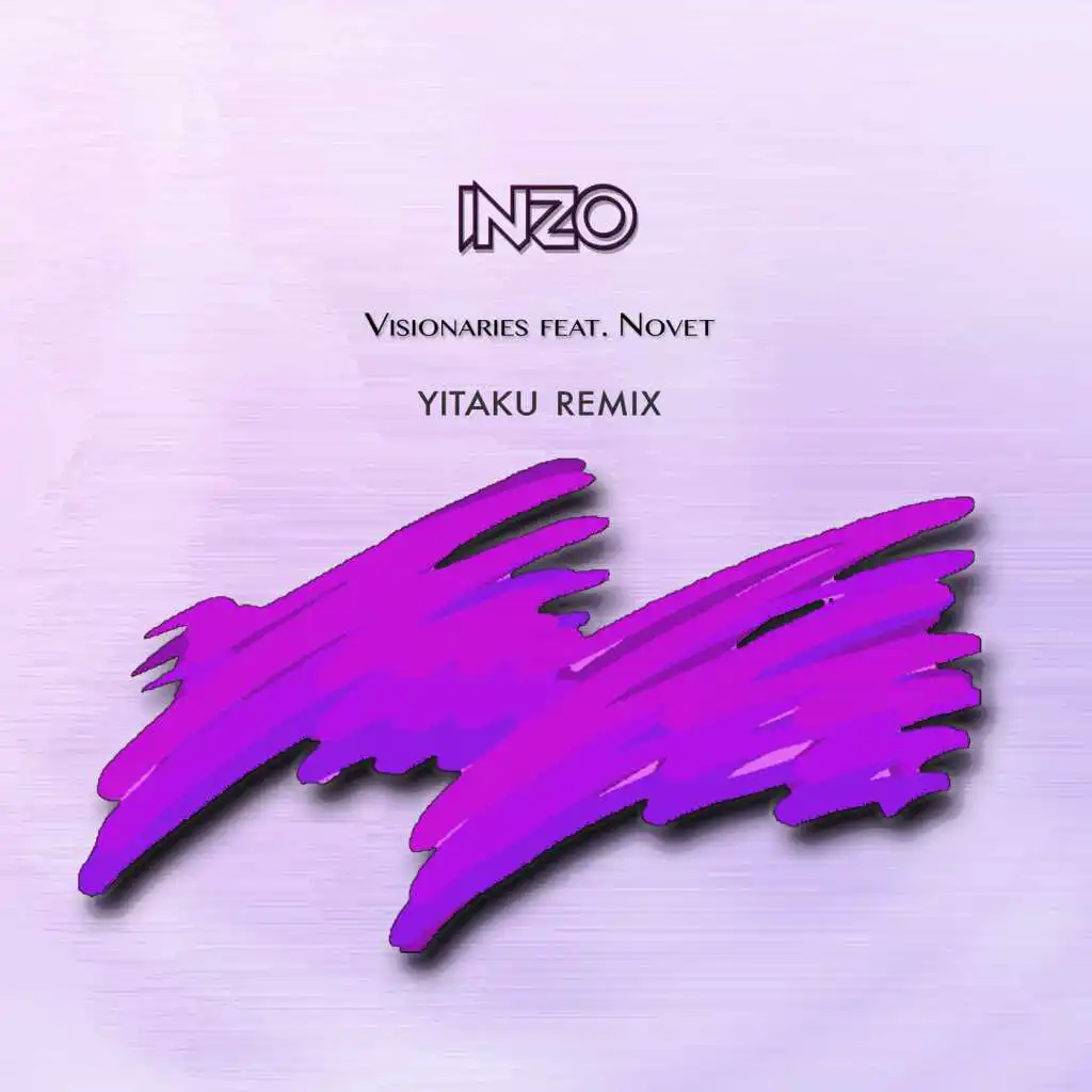 Visionaries (Remix) [feat. Novet]