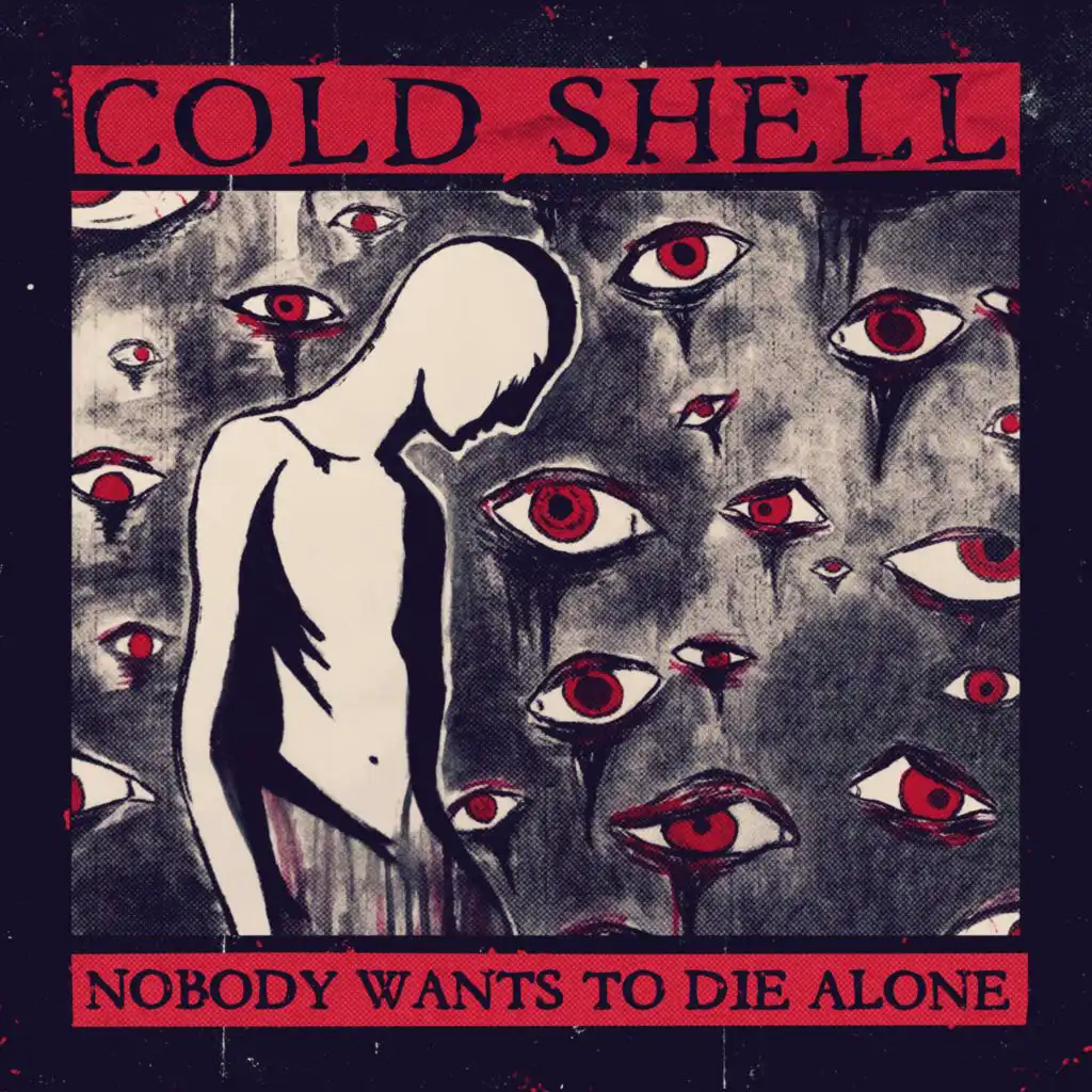 Nobody Wants to Die Alone