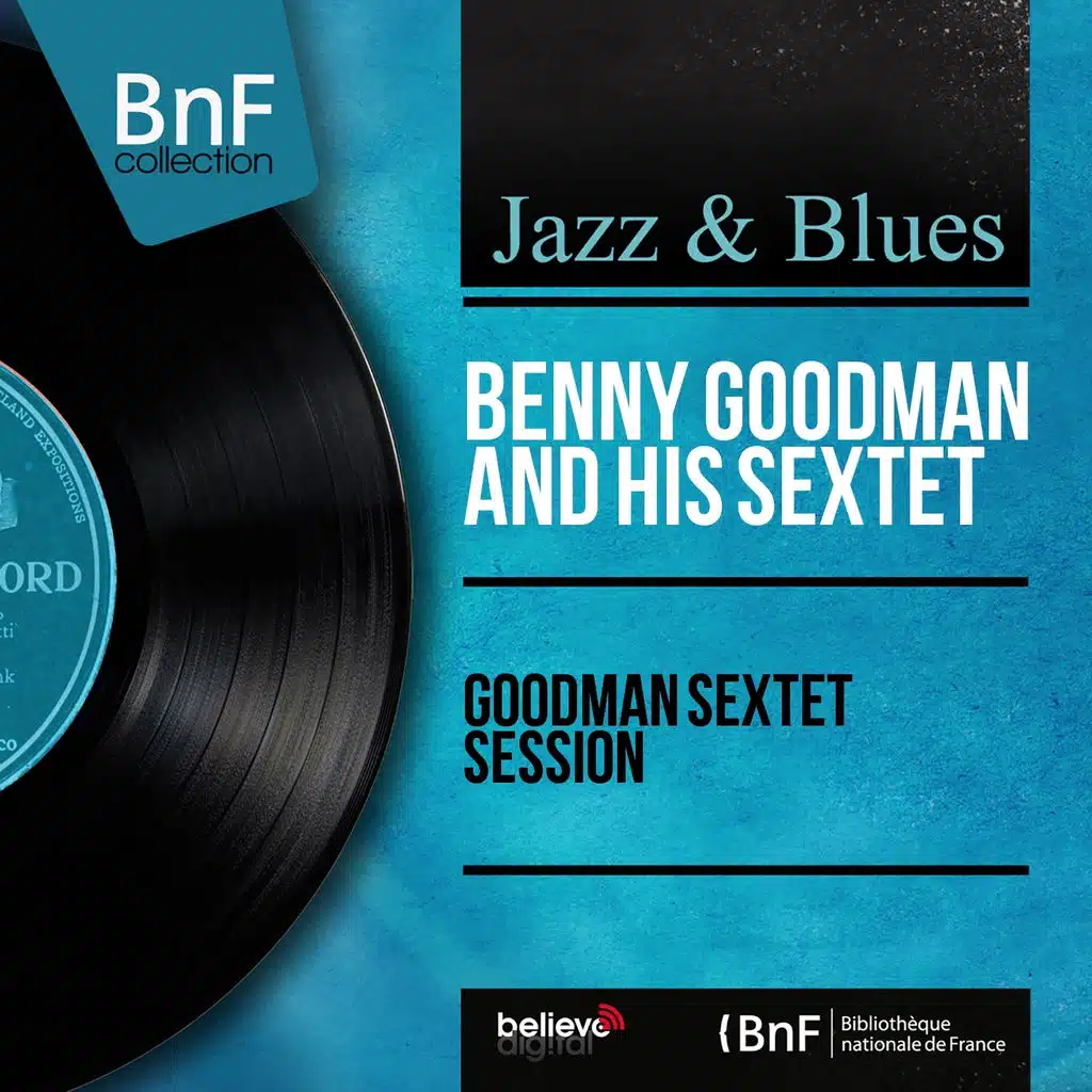 Goodman Sextet Session (Mono Version)