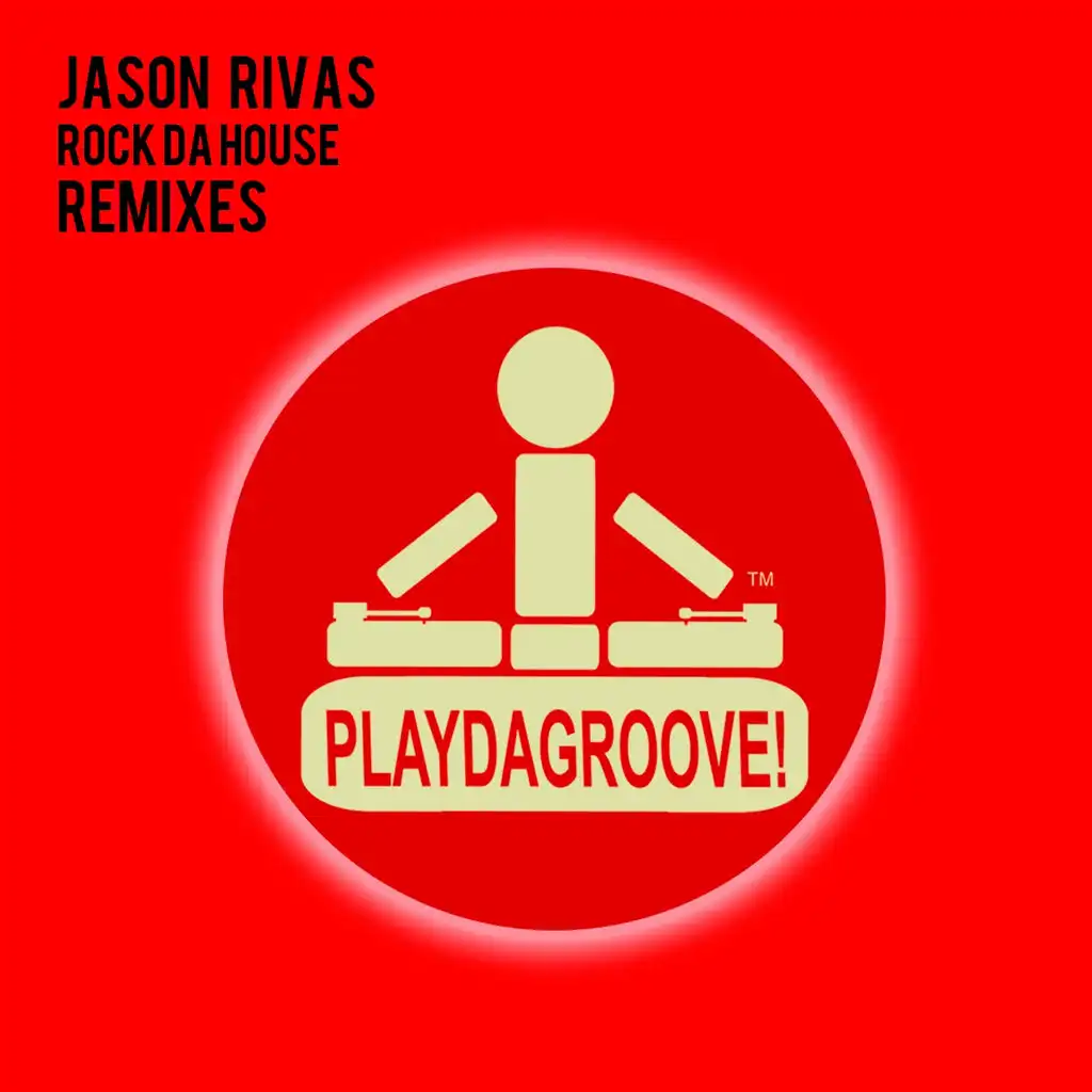 Rock da House (Jason Rivas & Funkenhooker Club Remix)
