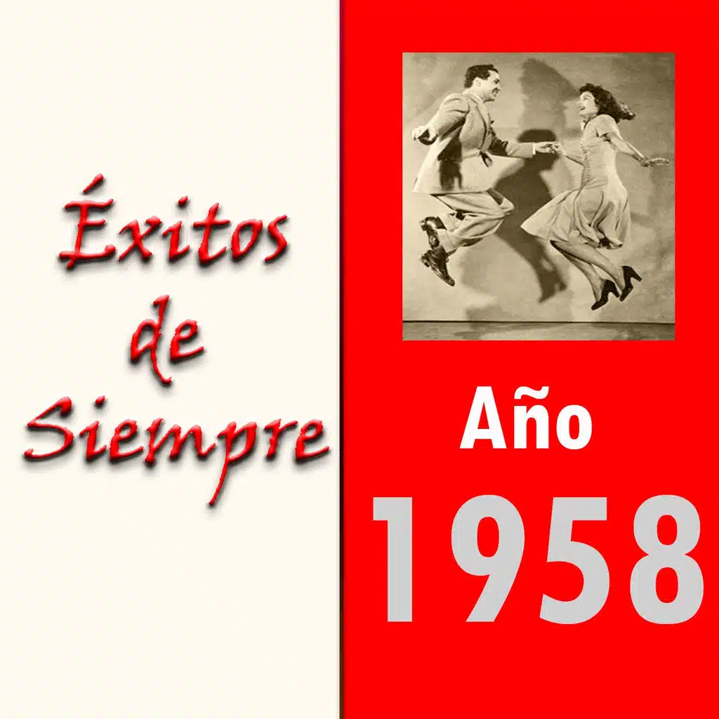 Éxitos de Siempre, Año 1958