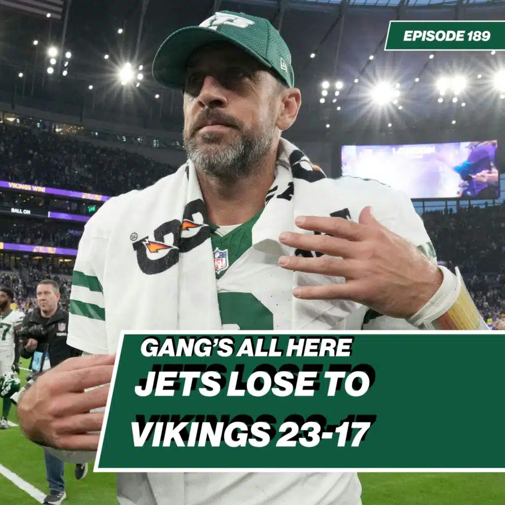 Jets lose to Vikings in London 23-17 | Gang's All Here Postgame Live Show - Ep. 189