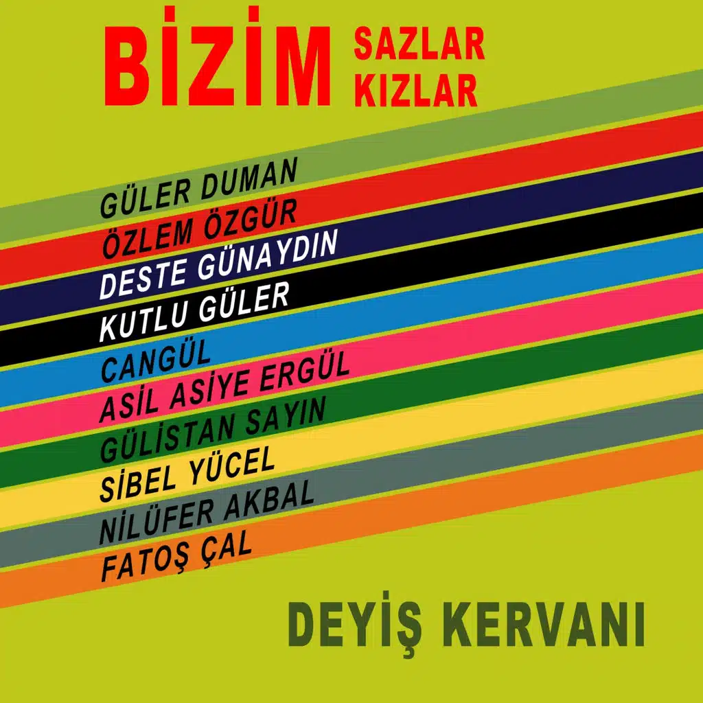 Bizim Sazlar Bizim Kızlar