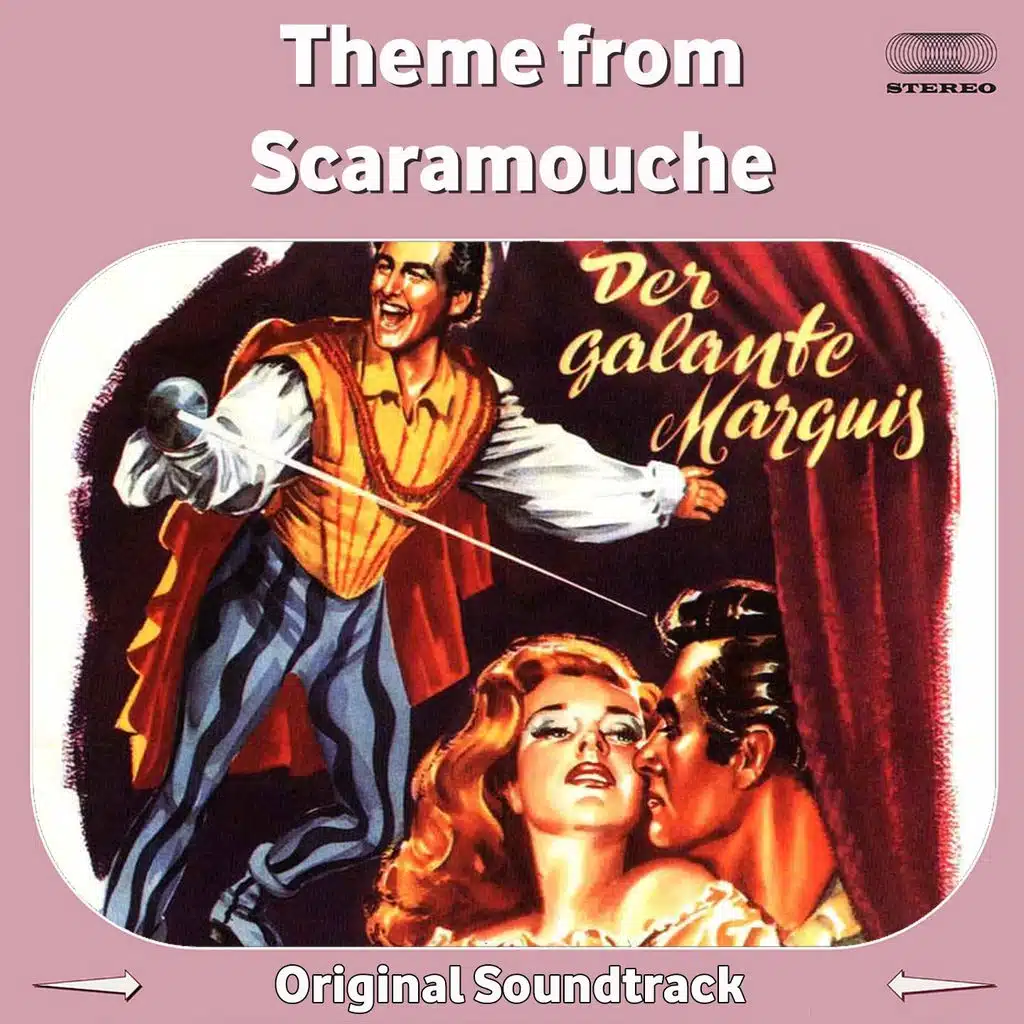 Theme from "Scaramouche" (From "Scaramouche" Original Soundtrack)