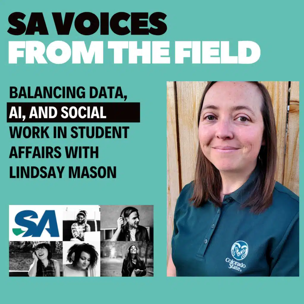 Balancing Data, AI, and Social Work in Student Affairs with Lindsay Mason