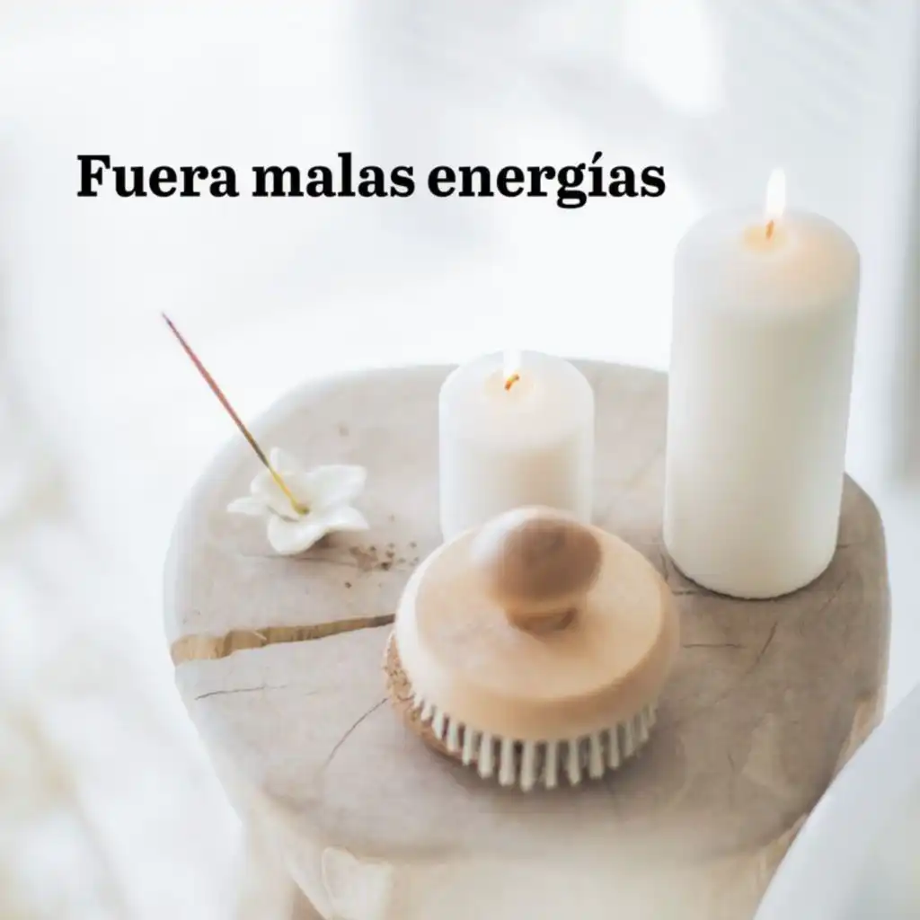 Fuera malas energías