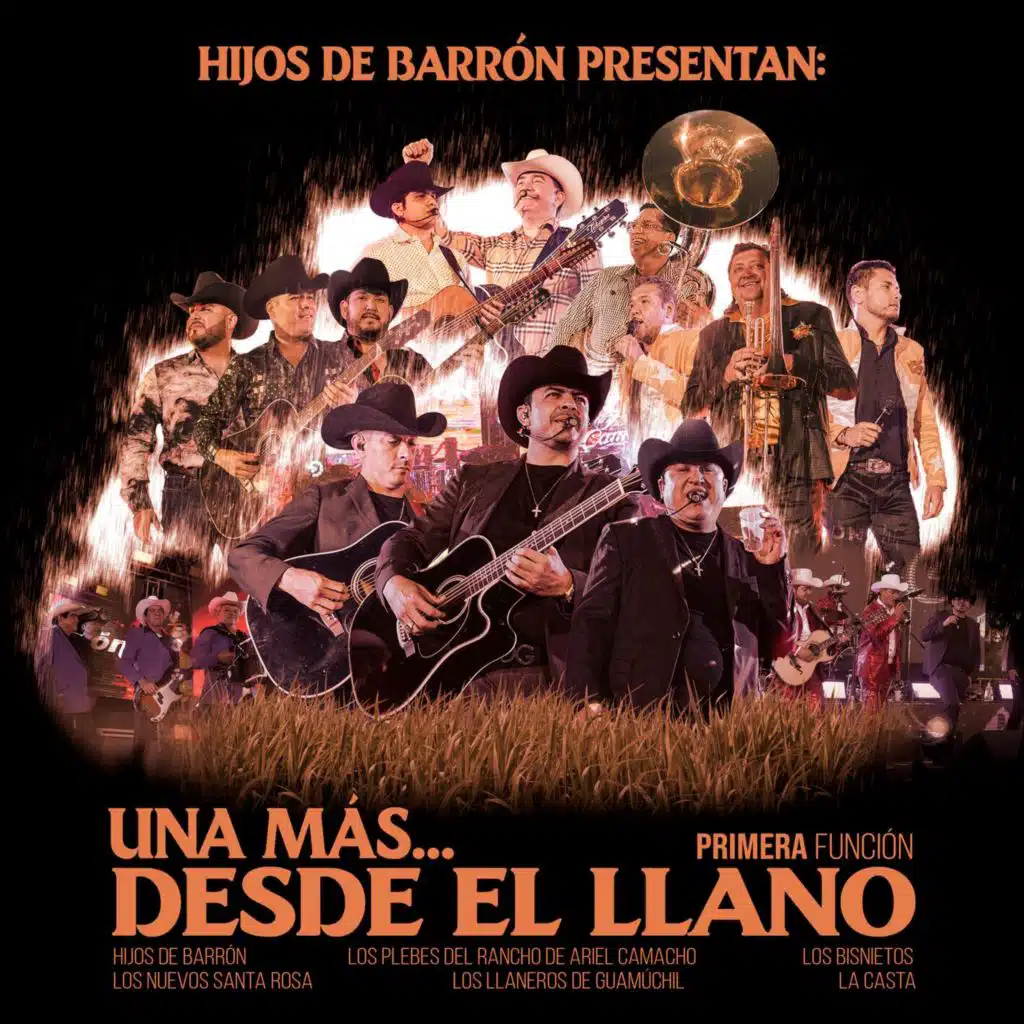 Una Más Desde el Llano 1ra. Función (En Vivo)