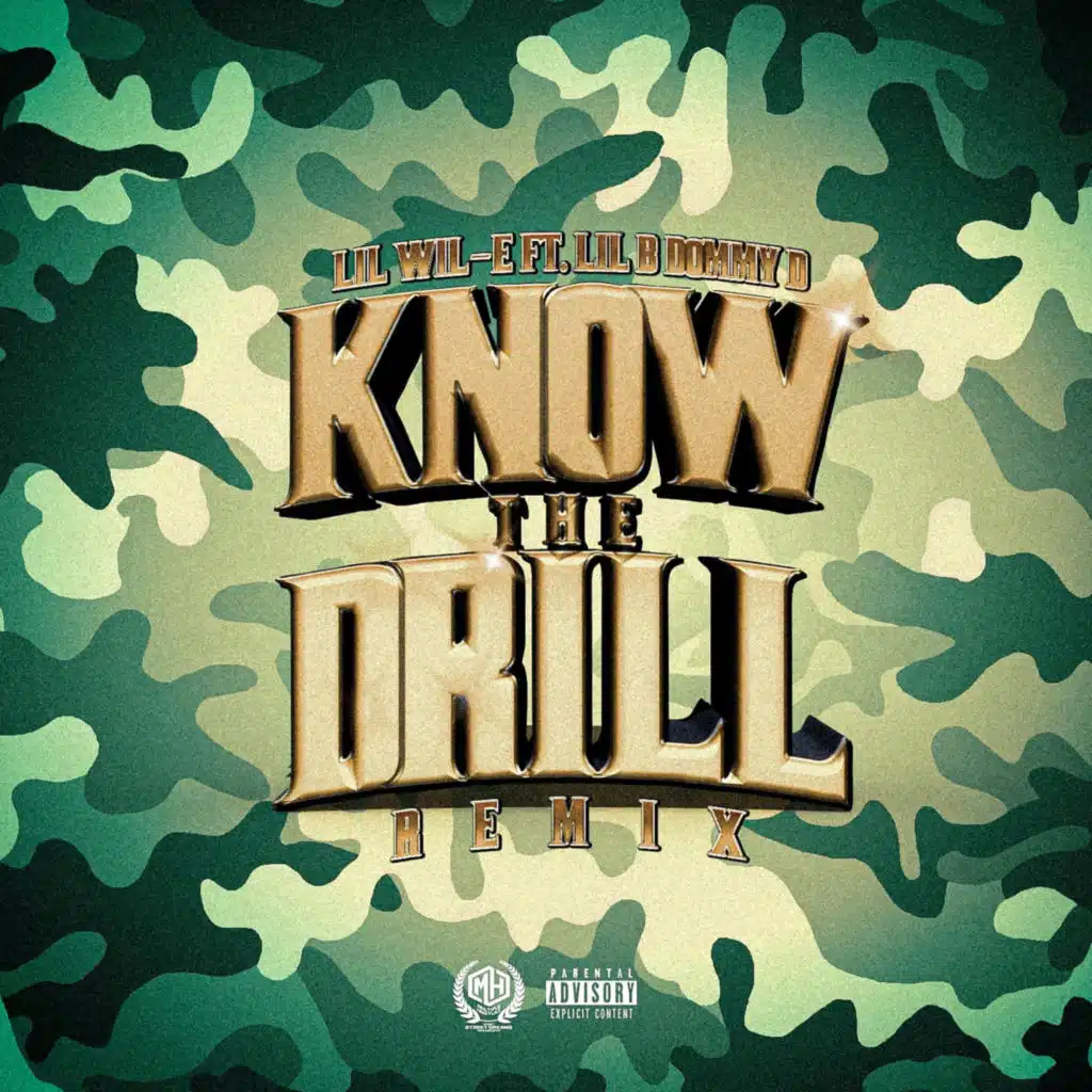 Know The Drill (Remix) [feat. Lil B Based God, Dommy D & Lil Will-E]