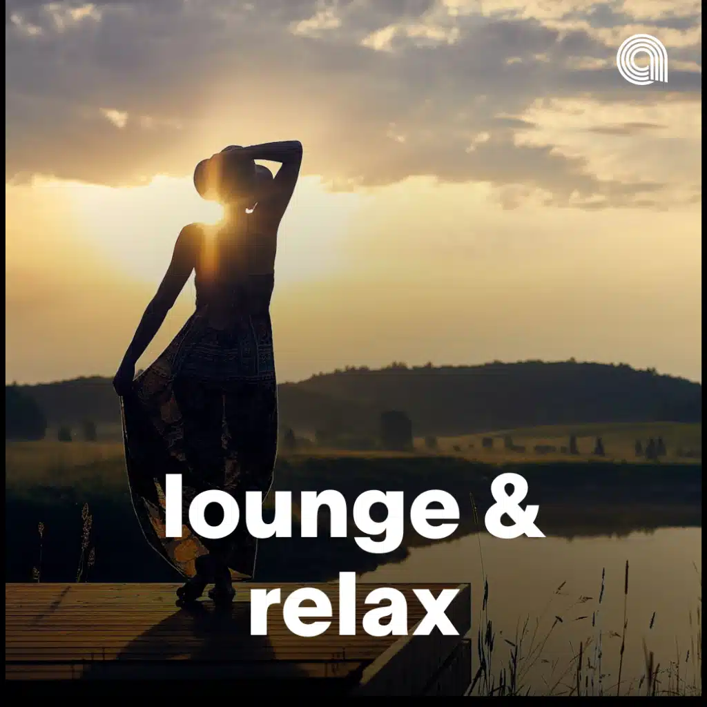 Lounge & Relax