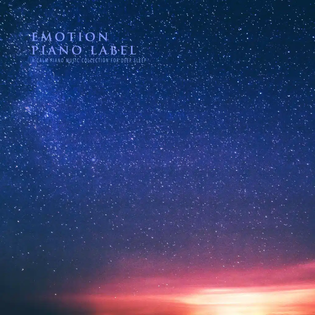 A Calm Piano Music Collection For Deep Sleep