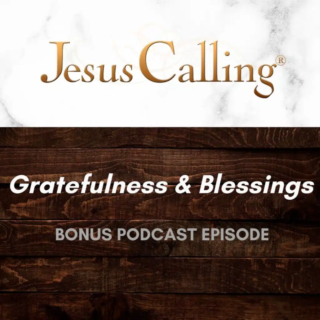 [BONUS] Gratefulness & Blessings