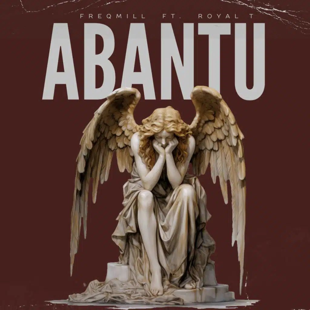 ABANTU (feat. Royal T)