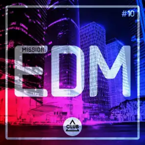 Mission EDM, Vol. 10