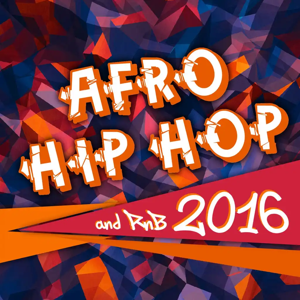 Afro Hip Hop and R'n'B 2016