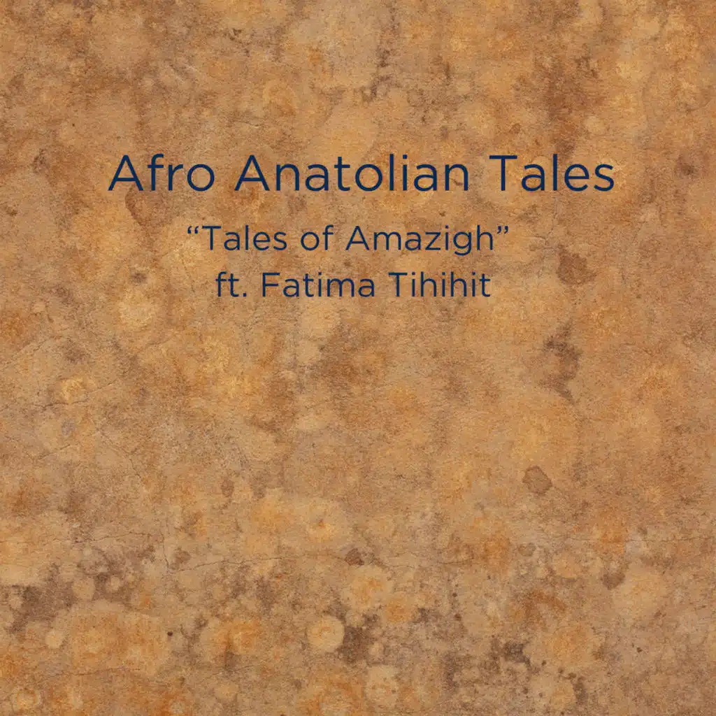 Afro Anatolian Tales