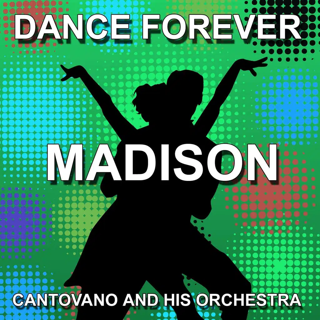 The Best Of Madison (Dance Forever)